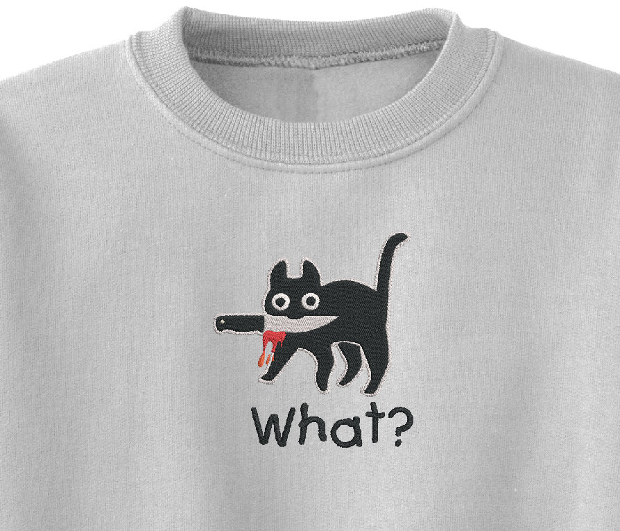 Black Murder Cat With Knife And What? Embroidered On A Crewneck Sweatshirt Black Murder Cat With Knife And What? Embroidered On A Crewneck Sweatshirt