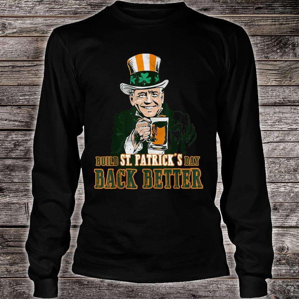 Build St Patrick's Day Back Better Leprechaun Biden Beer Shirt Build St Patrick's Day Back Better Leprechaun Biden Beer Shirt