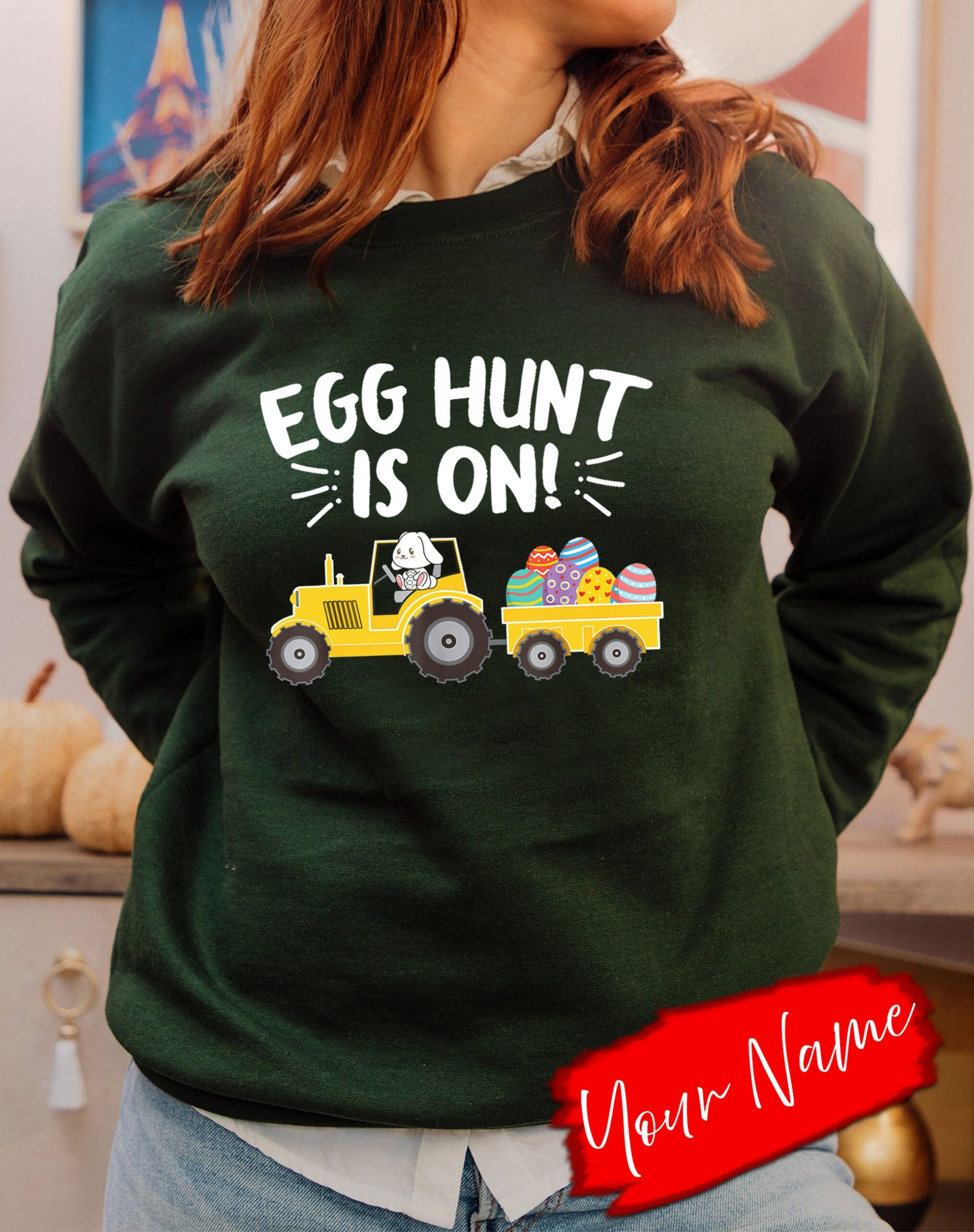 Easter Truck Egg Hunt Is On Sweatshirt Easter Truck Egg Hunt Is On Sweatshirt