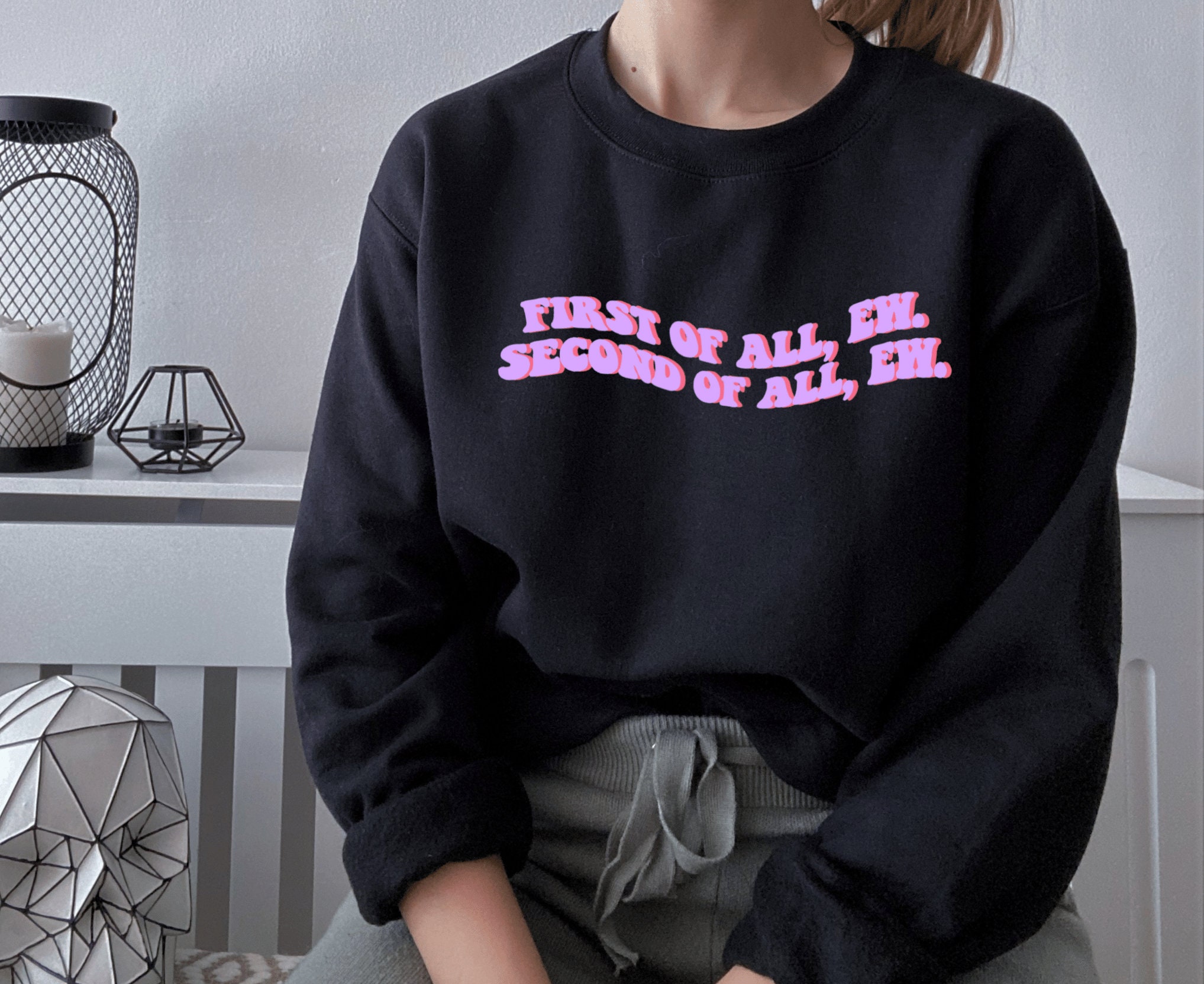 First Of All Ew Maddy Perez Euphoria Sweatshirt Crewneck First Of All Ew Maddy Perez Euphoria Sweatshirt Crewneck