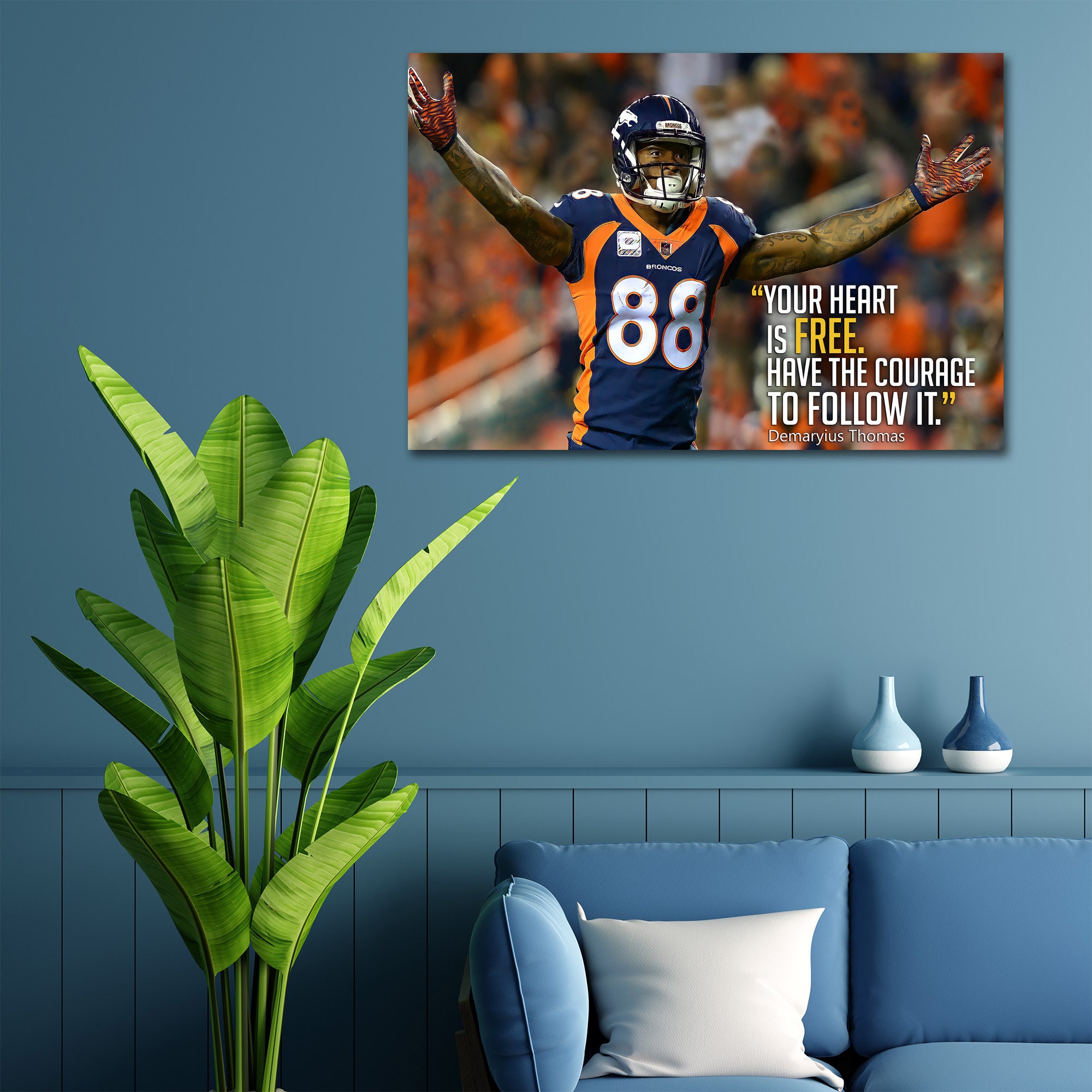 Demaryius Thomas Memorial Sports Quote Inspirational Canvas Poster Demaryius Thomas Memorial Sports Quote Inspirational Canvas Poster