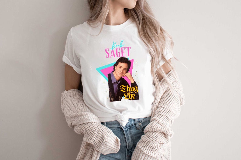 Thug Life Bob Saget 1956 - 2022 In Loving Memory Shirt Thug Life Bob Saget 1956 - 2022 In Loving Memory Shirt