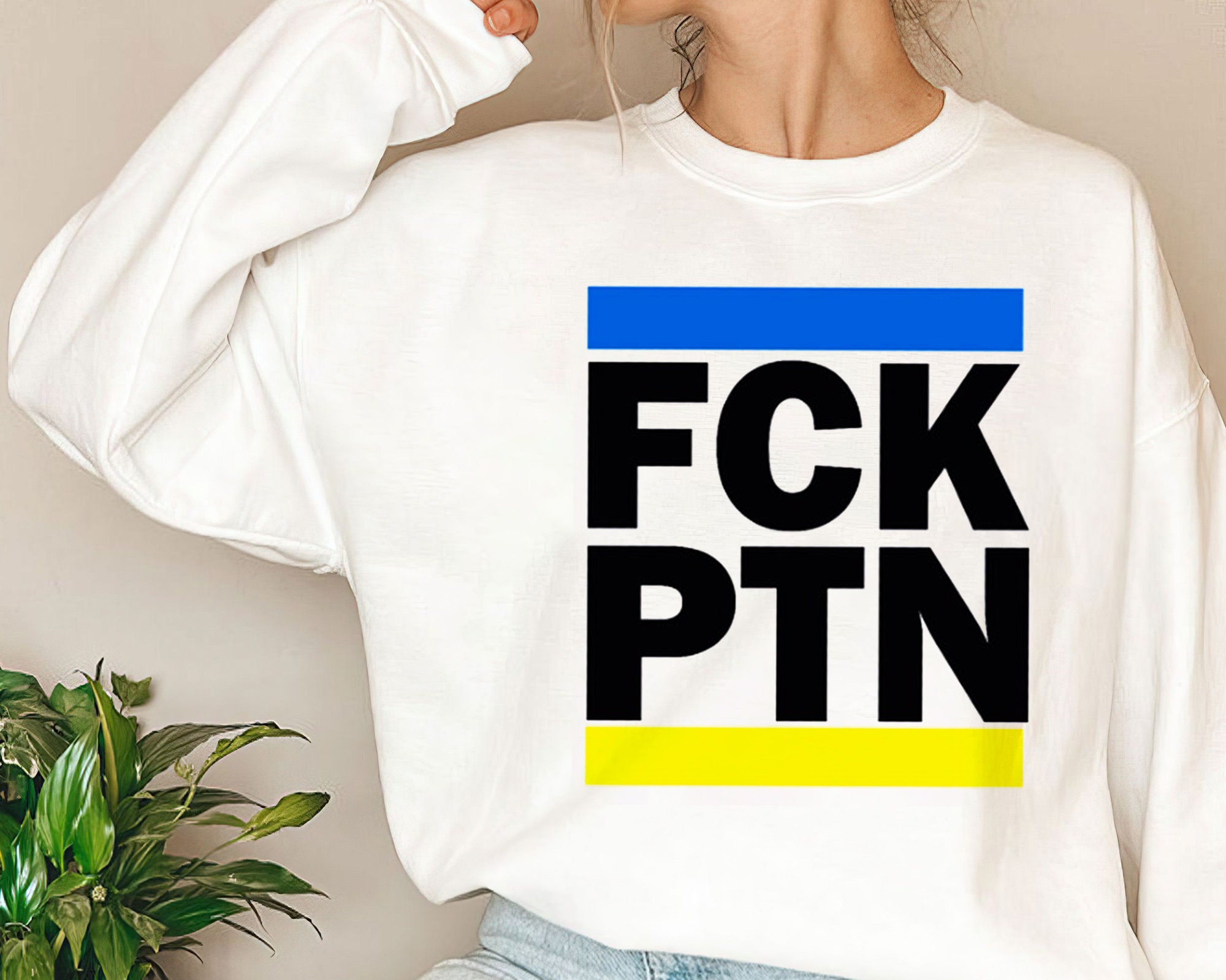 FCK PTN I Stand With Ukraine Sweatshirt FCK PTN I Stand With Ukraine Sweatshirt