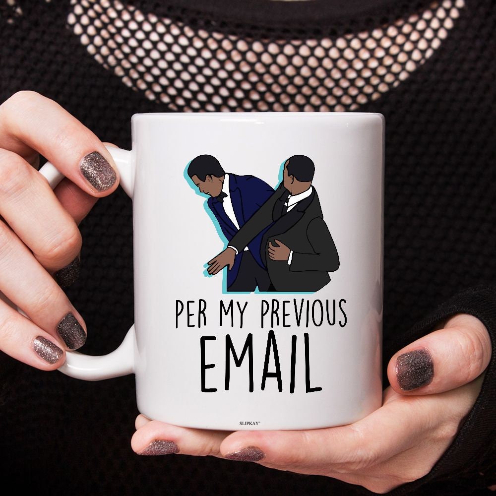 Per My Previous Email Will Smith Mug Per My Previous Email Will Smith Mug