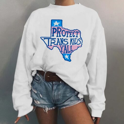 Protect Trans Kids Yall Texas Sweatshirt