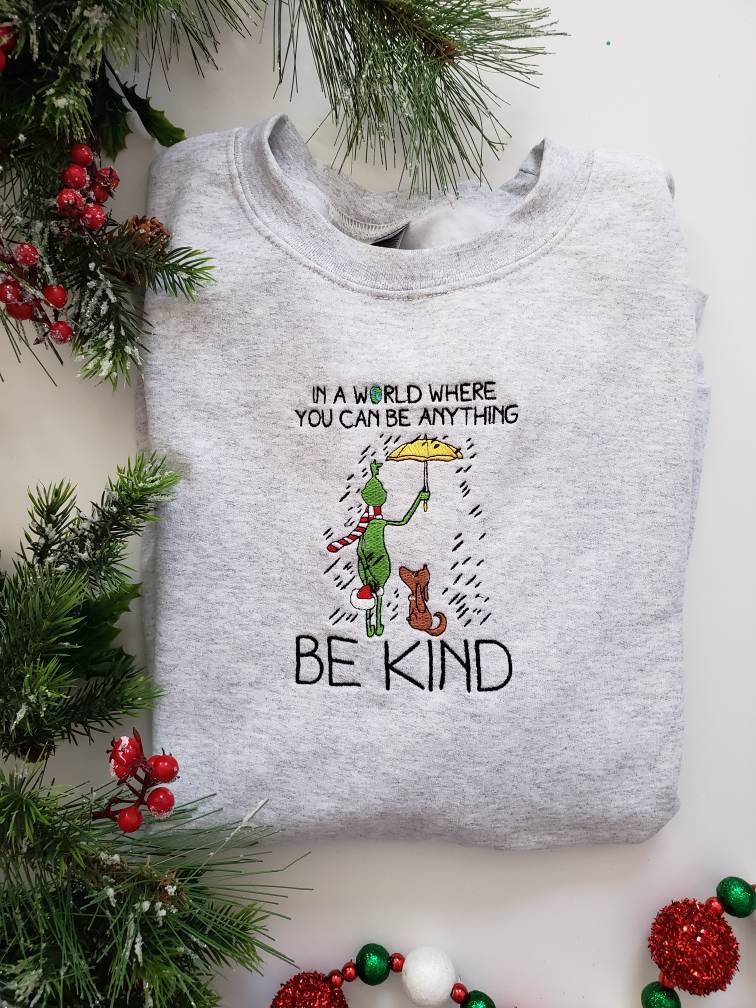 Be Kind Grinch Christmas Sweatshirt Crewneck Be Kind Grinch Christmas Sweatshirt Crewneck