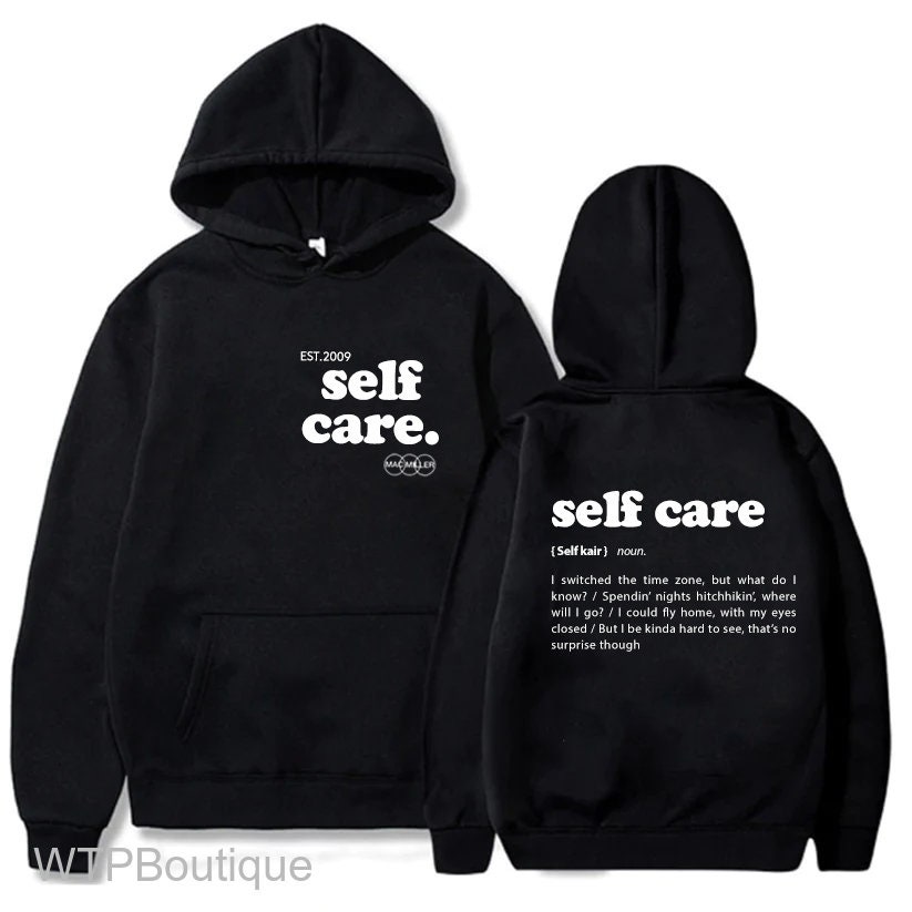 Self Care Double Sided Sweatshirt Gift For Friends Self Care Double Sided Sweatshirt Gift For Friends