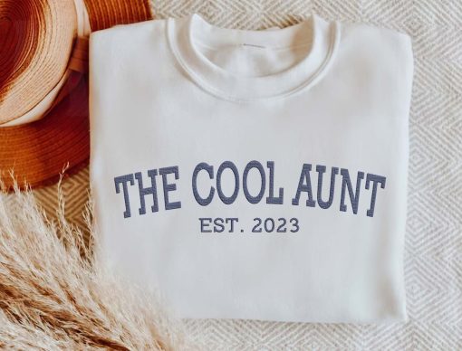 Embroidered Cool Aunt Birthday Sweatshirt Shirt