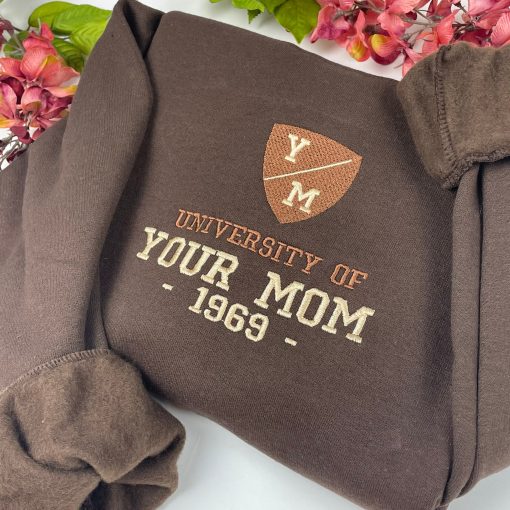 University Of Your Mom Embroidered Sweatshirt