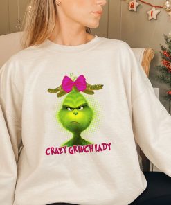 Nice Crazy Grinch Lady Sweatshirt